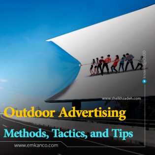Outdoor Advertising Methods, Tactics, and Tips