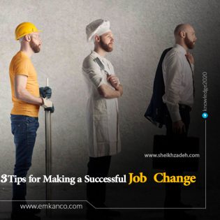 3 Tips for Making a Successful Job Change