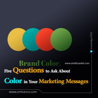 5 Questions to Ask About Color in Your Marketing Messages