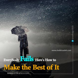 Everybody Fails. Here’s How to Make the Best of It.